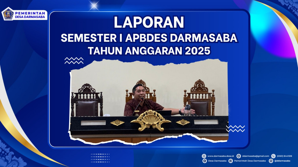 LAPORAN REALISASI APBDES DARMASABA SEMESTER I TAHUN ANGGARAN 2025